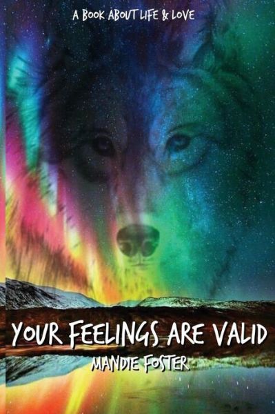 Cover for Mandie Foster · Your Feelings Are Valid. (Paperback Book) (2017)