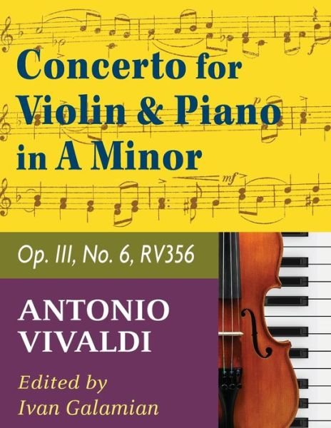 Cover for Antonio Vivaldi · Vivaldi Antonio Concerto in a minor Op 3 No. 6 RV 356. For Violin and Piano. International Music (Paperback Bog) (2019)