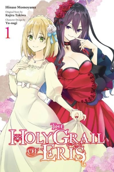 Cover for Kujira Tokiwa · The Holy Grail of Eris, Vol. 1 (manga) - HOLY GRAIL ERIS GN (Paperback Book) (2022)