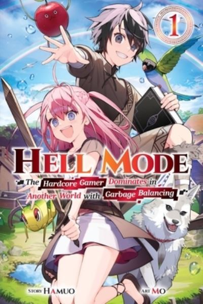 Cover for Hamuo · Hell Mode, Vol. 1 - HELL MODE LIGHT NOVEL SC (Paperback Book) (2023)