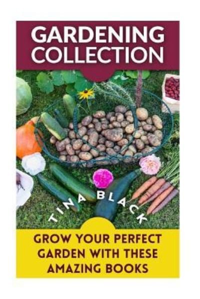 Cover for Tina Black · Gardening Collection (Pocketbok) (2017)