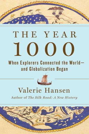 Cover for Valerie Hansen · The Year 1000: When Explorers Connected the World-and Globalization Began (Paperback Book) (2020)