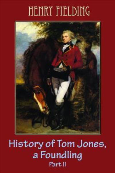 Cover for Henry Fielding · History of Tom Jones, a Foundling Part II (Taschenbuch) (2018)