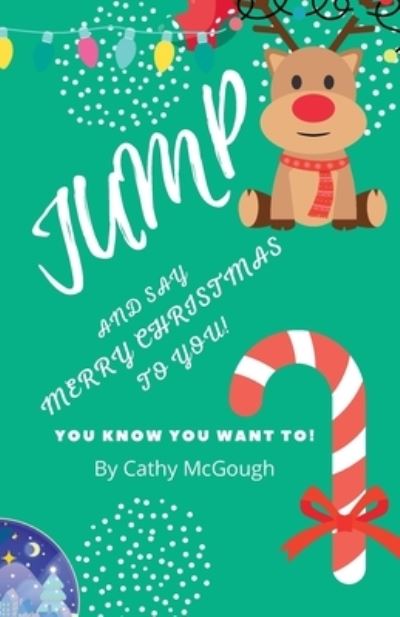 Cover for McGough Cathy McGough · JUMP AND SAY MERRY CHRISTMAS TO YOU! - Jump (Paperback Book) (2023)