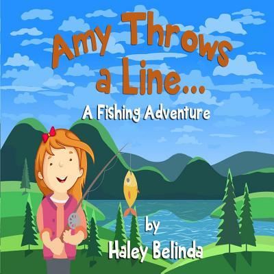 Cover for Haley Belinda · Amy Throw's a Line... (Paperback Book) (2018)