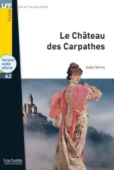Cover for Jules Verne · Le Chateau des Carpathes - Livre + audio en ligne (Pocketbok) (2021)