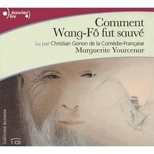 Cover for Marguerite Yourcenar · Comment Wang-Fo fut sauve (MERCH) (2012)