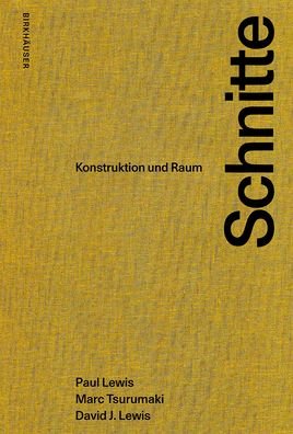 Cover for Paul Lewis · Schnitte: Konstruktion und Raum (Hardcover Book) (2018)