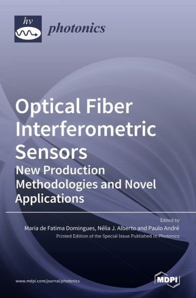 Cover for Mdpi Ag · Optical Fiber Interferometric Sensors (Hardcover bog) (2022)