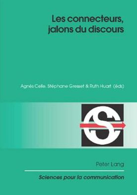 Cover for Les connecteurs, jalons du discours (Paperback Book) (2007)