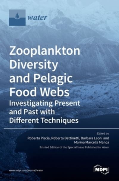 Cover for Marina Manca · Zooplankton Diversity and Pelagic Food Webs: Investigating Present and Past with Different Techniques (Hardcover Book) (2021)