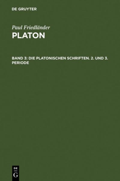 Cover for P. Friedländer · Platon.3 (Bok) [0003-3. Durchges. U. edition] (1995)