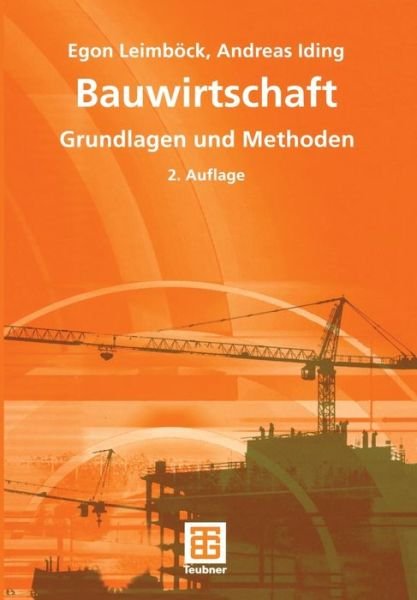 Cover for Egon Leimbock · Bauwirtschaft (Paperback Book) [Softcover reprint of the original 2nd ed. 2005 edition] (2012)