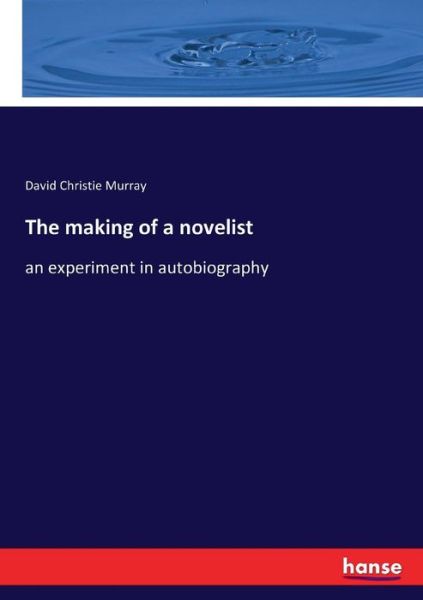 Cover for Murray · The making of a novelist (Bok) (2017)