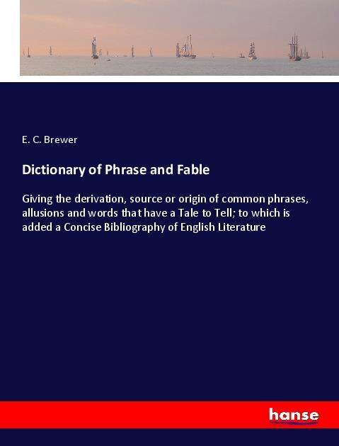 Cover for Brewer · Dictionary of Phrase and Fable (Bok) (2021)