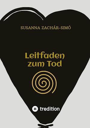 Cover for Susanna Zachár-Simó · Leitfaden zum Tod (Paperback Book) (2022)