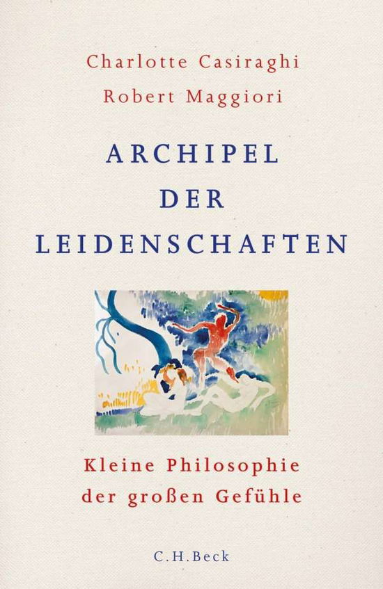 Cover for Casiraghi · Archipel der Leidenschaften (Book)