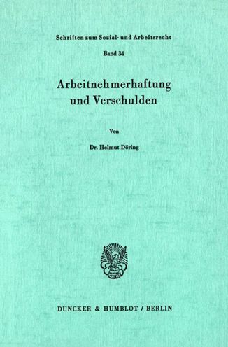 Cover for Döring · Arbeitnehmerhaftung und Verschul (Book) (1977)