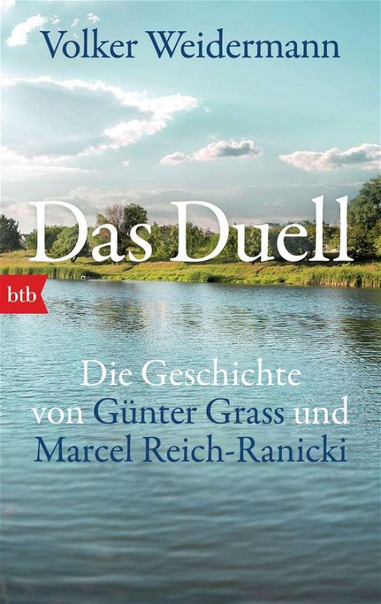 Das Duell - Volker Weidermann - Livros - btb Taschenbuch - 9783442716494 - 9 de novembro de 2021