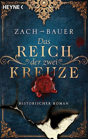 Cover for Bastian Zach · Das Reich der zwei Kreuze (Paperback Book) (2020)