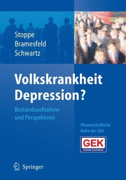 Cover for Anke Bramesfeld · Volkskrankheit Depression?: Bestandsaufnahme Und Perspektiven (Book) [2006 edition] (2006)