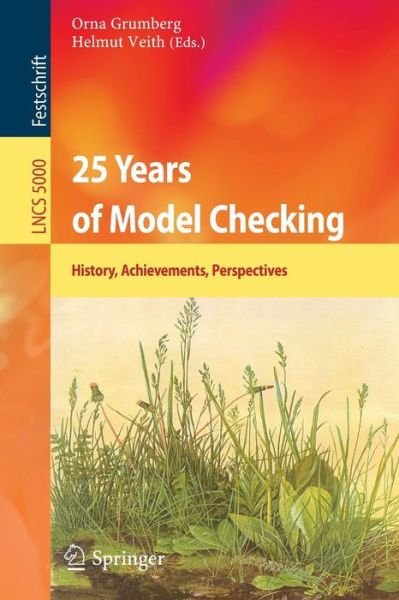 Cover for Orna Grumberg · 25 Years of Model Checking: History, Achievements, Perspectives - Theoretical Computer Science and General Issues (Paperback Bog) [2008 edition] (2008)