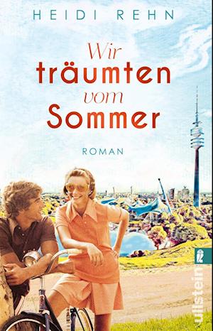 Cover for Heidi Rehn · Wir träumten vom Sommer (Book) (2024)