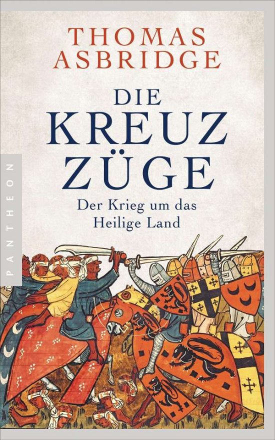 Cover for Asbridge · Die Kreuzzüge (Bog)