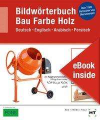 Bildwörterbuch Bau Farbe Holz - Batran - Bücher -  - 9783582900494 - 