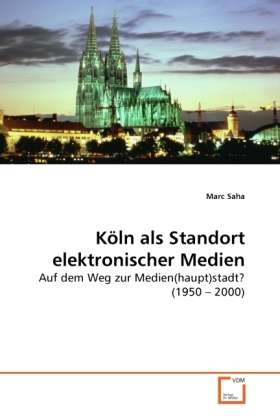 Cover for Saha · Köln als Standort elektronischer M (Book)