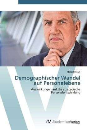 Cover for Braun · Demographischer Wandel auf Person (Buch) (2012)