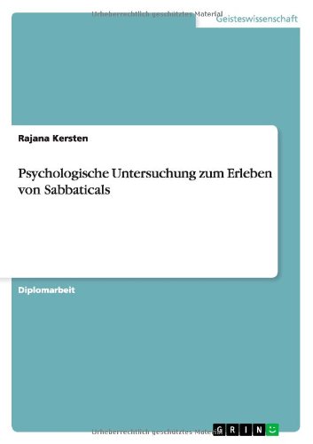 Cover for Rajana Kersten · Psychologische Untersuchung zum Erleben von Sabbaticals (Paperback Book) [German edition] (2013)