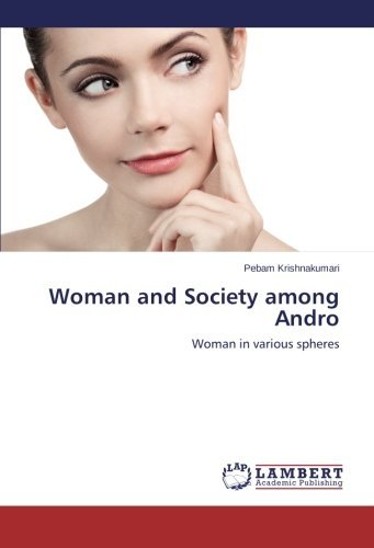 Cover for Pebam Krishnakumari · Woman and Society Among Andro: Woman in Various Spheres (Paperback Book) (2013)