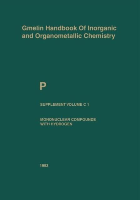 Cover for Werner Behrendt · P Phosphorus: Mononuclear Compounds with Hydrogen - P. Phosphor. Phosphorus (System-Nr. 16) (Paperback Bog) [8th ed. 1993 edition] (2013)