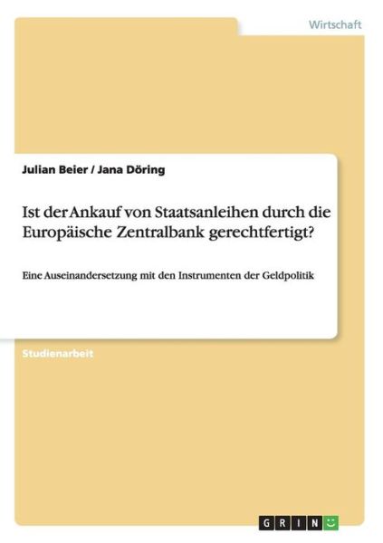 Ist der Ankauf von Staatsanleihen - Beier - Books -  - 9783668015494 - August 13, 2015