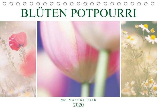 Cover for Raab · Blüten Potpourri (Tischkalender 20 (Bog)