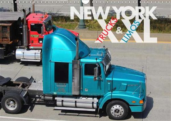 Cover for Oelschläger · NEW YORK XXL Trucks and Lim (Bok)