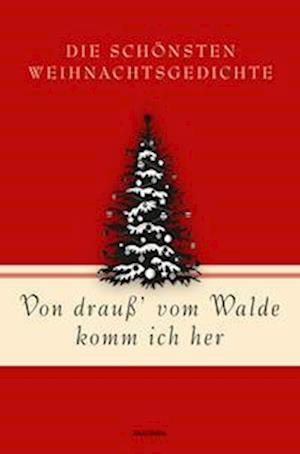 Cover for Landsberg-velen Mareike Von · Von Drauß Vom Walde Komm Ich Her. Die Schönsten Weihnachtsgedichte (Bok)