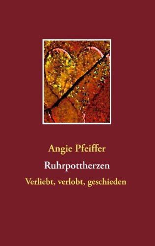 Cover for Angie Pfeiffer · Ruhrpottherzen (Paperback Book) [German edition] (2014)