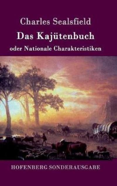 Cover for Sealsfield · Das Kajütenbuch oder Nationa (Book) (2017)