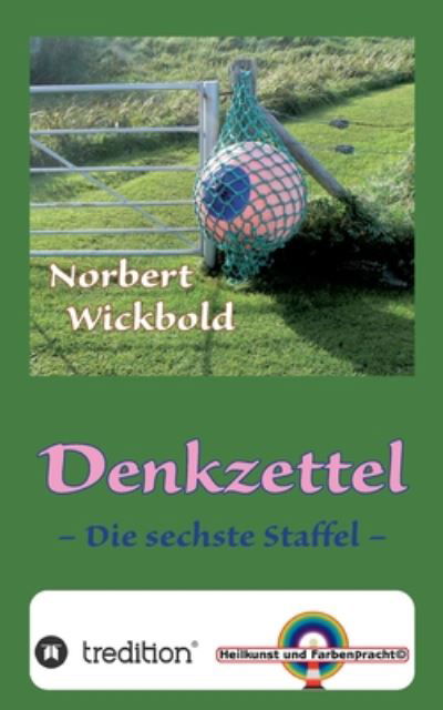 Cover for Wickbold · Norbert Wickbold Denkzettel 6 (Book) (2020)