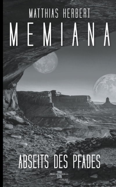 Cover for Matthias Herbert · Memiana 7 - Abseits des Pfades (Paperback Book) (2021)