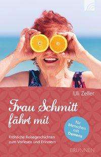 Cover for Zeller · Frau Schmitt fährt mit (Book)