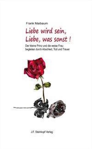 Cover for Maibaum · Liebe wird sein, Liebe, was son (Book)