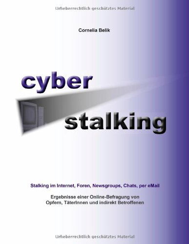 Cover for Cornelia Belik · Cyberstalking - Stalking Im Internet, Foren, Newsgroups, Chats, Per Email (Paperback Book) (2007)