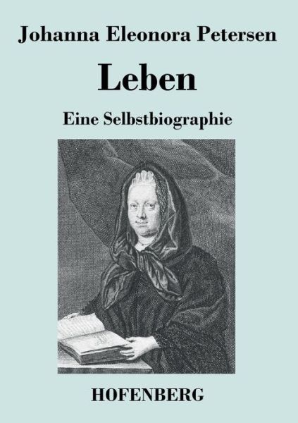 Cover for Johanna Eleonora Petersen · Leben (Paperback Book) (2014)