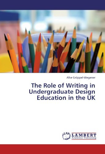 Cover for Alke Gröppel-wegener · The Role of Writing in Undergraduate Design Education in the UK (Paperback Bog) (2011)