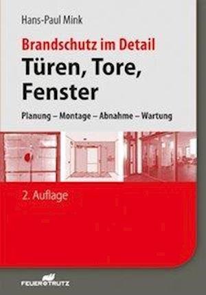 Cover for Mink · Brandschutz im Detail - Türen, Tor (Book)