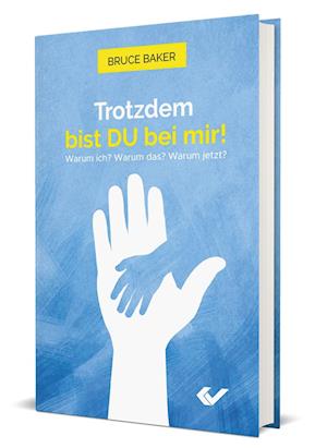 Cover for Bruce Baker · Trotzdem bist DU bei mir! (Hardcover Book) (2021)