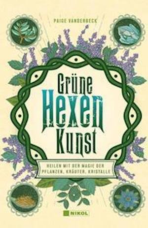 Cover for Paige Vanderbeck · Vanderbeck:Grüne Hexenkunst (Bok) (2024)